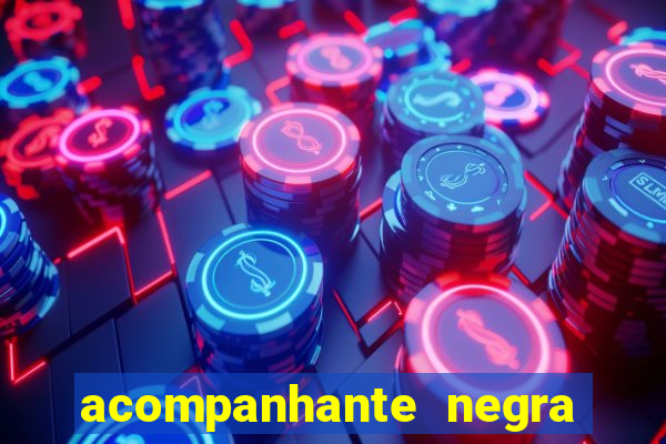 acompanhante negra porto alegre